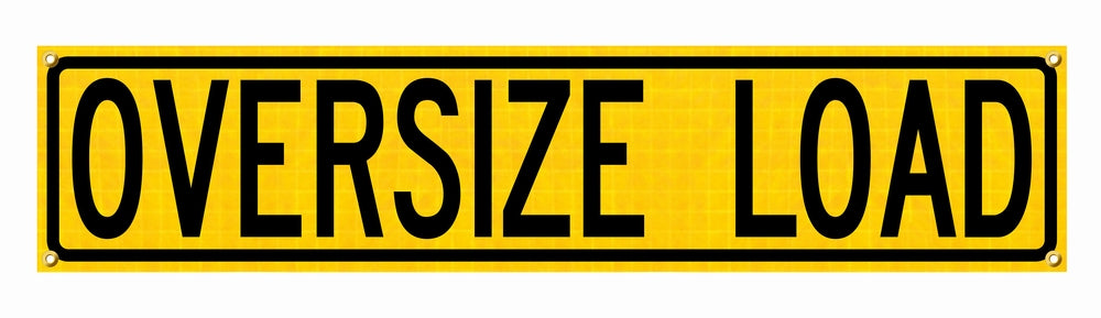 OVERSIZE LOAD SIGN
